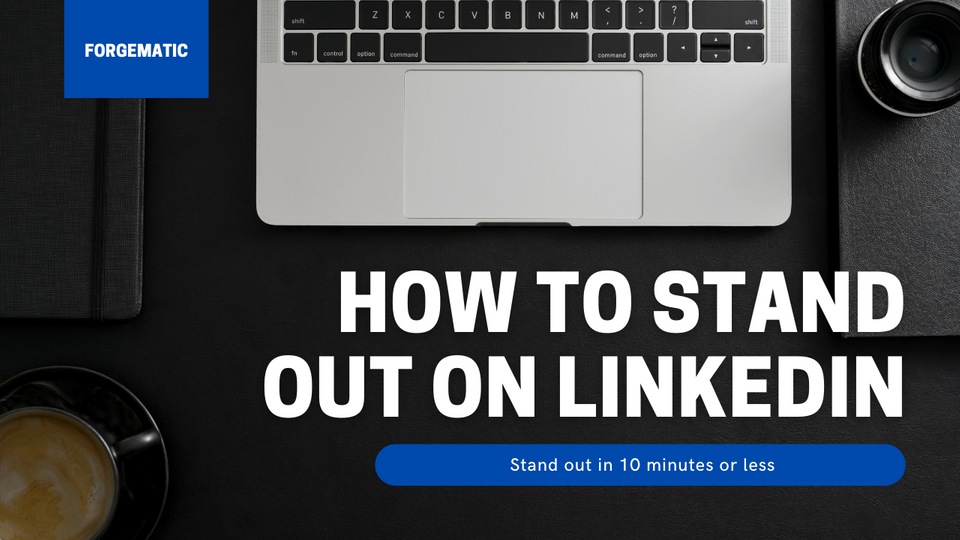 💌 003: How To Stand Out On LinkedIn
