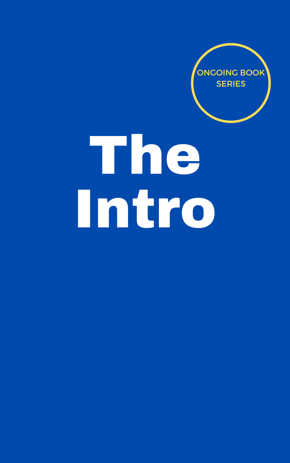The Book: The Intro